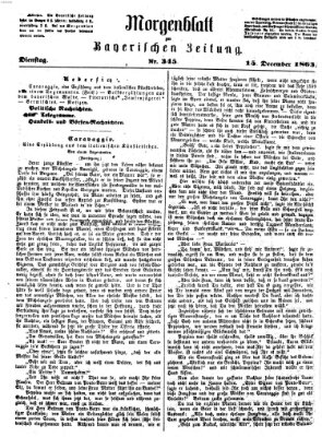 Bayerische Zeitung. Mittag-Ausgabe (Süddeutsche Presse) Dienstag 15. Dezember 1863