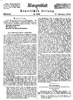 Bayerische Zeitung. Mittag-Ausgabe (Süddeutsche Presse) Mittwoch 16. Dezember 1863