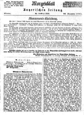 Bayerische Zeitung. Mittag-Ausgabe (Süddeutsche Presse) Montag 21. Dezember 1863