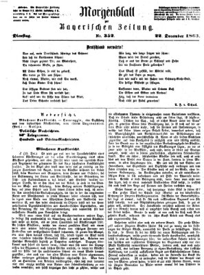 Bayerische Zeitung. Mittag-Ausgabe (Süddeutsche Presse) Dienstag 22. Dezember 1863