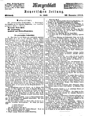 Bayerische Zeitung. Mittag-Ausgabe (Süddeutsche Presse) Mittwoch 23. Dezember 1863