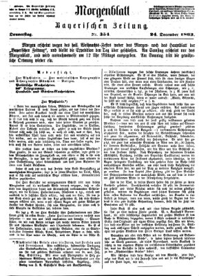 Bayerische Zeitung. Mittag-Ausgabe (Süddeutsche Presse) Donnerstag 24. Dezember 1863