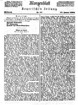 Bayerische Zeitung. Mittag-Ausgabe (Süddeutsche Presse) Mittwoch 13. Januar 1864