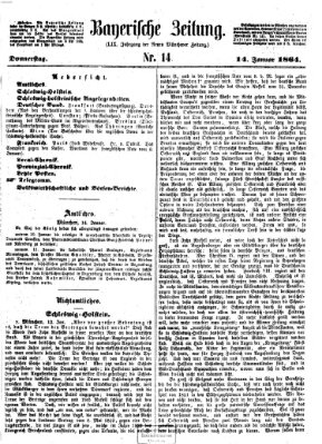 Bayerische Zeitung. Mittag-Ausgabe (Süddeutsche Presse) Donnerstag 14. Januar 1864