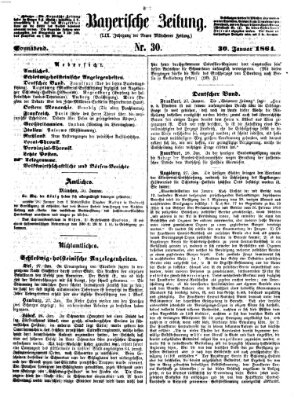 Bayerische Zeitung. Mittag-Ausgabe (Süddeutsche Presse) Samstag 30. Januar 1864