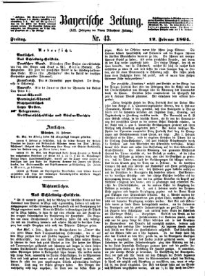 Bayerische Zeitung. Mittag-Ausgabe (Süddeutsche Presse) Freitag 12. Februar 1864