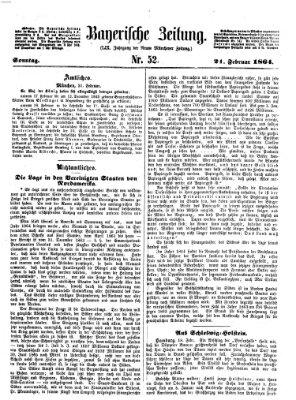 Bayerische Zeitung. Mittag-Ausgabe (Süddeutsche Presse) Sonntag 21. Februar 1864