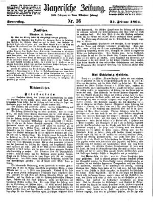 Bayerische Zeitung. Mittag-Ausgabe (Süddeutsche Presse) Donnerstag 25. Februar 1864