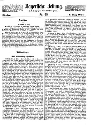 Bayerische Zeitung. Mittag-Ausgabe (Süddeutsche Presse) Dienstag 8. März 1864