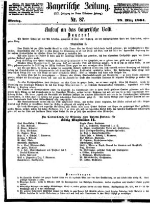 Bayerische Zeitung. Mittag-Ausgabe (Süddeutsche Presse) Montag 28. März 1864