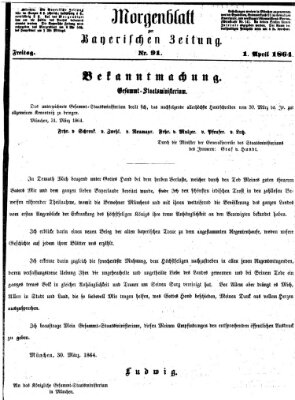 Bayerische Zeitung. Mittag-Ausgabe (Süddeutsche Presse) Freitag 1. April 1864