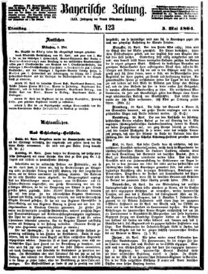 Bayerische Zeitung. Mittag-Ausgabe (Süddeutsche Presse) Dienstag 3. Mai 1864