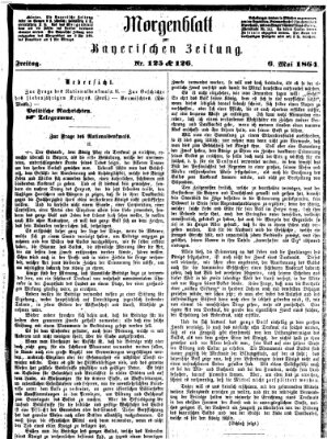 Bayerische Zeitung. Mittag-Ausgabe (Süddeutsche Presse) Freitag 6. Mai 1864