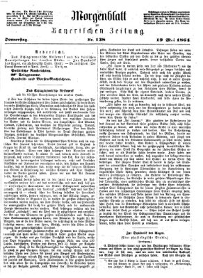 Bayerische Zeitung. Mittag-Ausgabe (Süddeutsche Presse) Donnerstag 19. Mai 1864