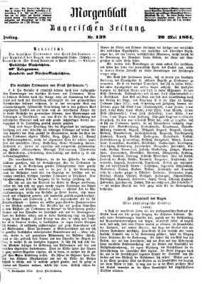 Bayerische Zeitung. Mittag-Ausgabe (Süddeutsche Presse) Freitag 20. Mai 1864