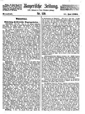 Bayerische Zeitung. Mittag-Ausgabe (Süddeutsche Presse) Samstag 11. Juni 1864