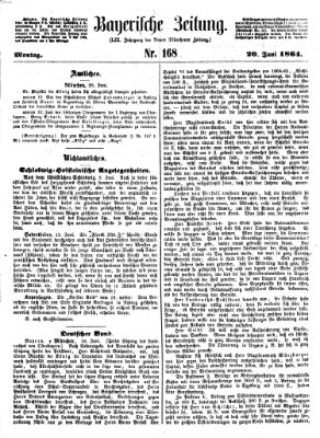 Bayerische Zeitung. Mittag-Ausgabe (Süddeutsche Presse) Montag 20. Juni 1864