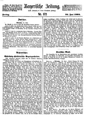 Bayerische Zeitung. Mittag-Ausgabe (Süddeutsche Presse) Freitag 24. Juni 1864