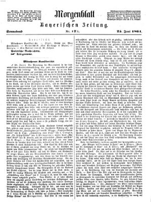 Bayerische Zeitung. Mittag-Ausgabe (Süddeutsche Presse) Samstag 25. Juni 1864