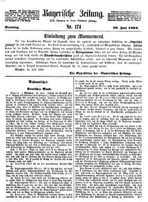 Bayerische Zeitung. Mittag-Ausgabe (Süddeutsche Presse) Sonntag 26. Juni 1864