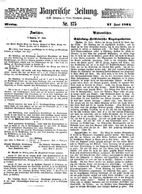 Bayerische Zeitung. Mittag-Ausgabe (Süddeutsche Presse) Montag 27. Juni 1864