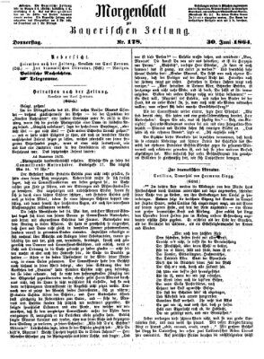 Bayerische Zeitung. Mittag-Ausgabe (Süddeutsche Presse) Donnerstag 30. Juni 1864