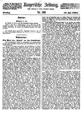 Bayerische Zeitung. Mittag-Ausgabe (Süddeutsche Presse) Dienstag 12. Juli 1864