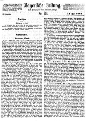 Bayerische Zeitung. Mittag-Ausgabe (Süddeutsche Presse) Mittwoch 13. Juli 1864