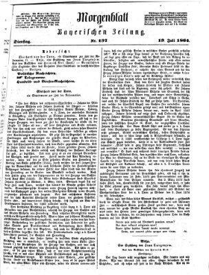 Bayerische Zeitung. Mittag-Ausgabe (Süddeutsche Presse) Dienstag 19. Juli 1864