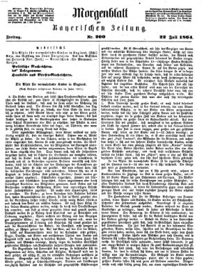 Bayerische Zeitung. Mittag-Ausgabe (Süddeutsche Presse) Freitag 22. Juli 1864