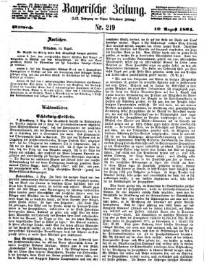 Bayerische Zeitung. Mittag-Ausgabe (Süddeutsche Presse) Mittwoch 10. August 1864