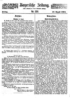 Bayerische Zeitung. Mittag-Ausgabe (Süddeutsche Presse) Freitag 12. August 1864