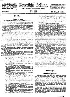 Bayerische Zeitung. Mittag-Ausgabe (Süddeutsche Presse) Samstag 20. August 1864