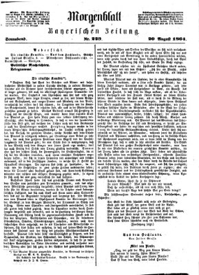 Bayerische Zeitung. Mittag-Ausgabe (Süddeutsche Presse) Samstag 20. August 1864