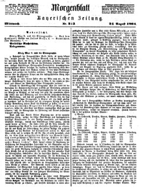 Bayerische Zeitung. Mittag-Ausgabe (Süddeutsche Presse) Mittwoch 24. August 1864