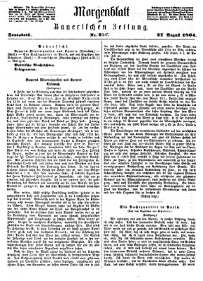 Bayerische Zeitung. Mittag-Ausgabe (Süddeutsche Presse) Samstag 27. August 1864