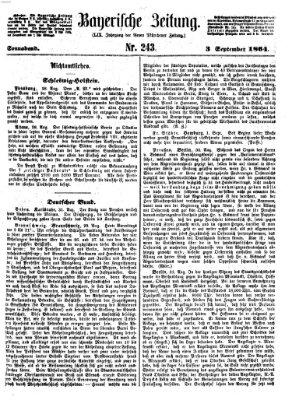 Bayerische Zeitung. Mittag-Ausgabe (Süddeutsche Presse) Samstag 3. September 1864