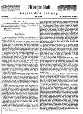 Bayerische Zeitung. Mittag-Ausgabe (Süddeutsche Presse) Dienstag 6. September 1864