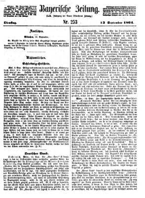 Bayerische Zeitung. Mittag-Ausgabe (Süddeutsche Presse) Dienstag 13. September 1864