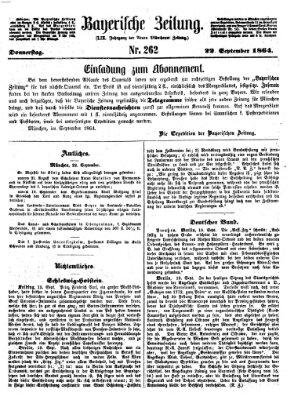 Bayerische Zeitung. Mittag-Ausgabe (Süddeutsche Presse) Donnerstag 22. September 1864