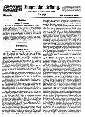 Bayerische Zeitung. Mittag-Ausgabe (Süddeutsche Presse) Mittwoch 28. September 1864