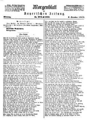 Bayerische Zeitung. Mittag-Ausgabe (Süddeutsche Presse) Montag 3. Oktober 1864