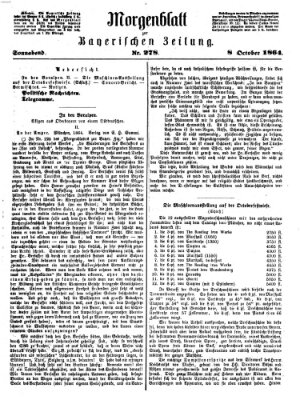 Bayerische Zeitung. Mittag-Ausgabe (Süddeutsche Presse) Samstag 8. Oktober 1864