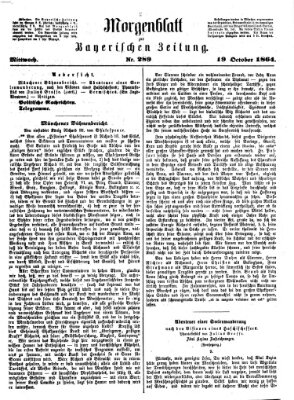 Bayerische Zeitung. Mittag-Ausgabe (Süddeutsche Presse) Mittwoch 19. Oktober 1864