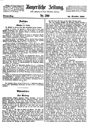 Bayerische Zeitung. Mittag-Ausgabe (Süddeutsche Presse) Donnerstag 20. Oktober 1864