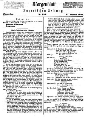 Bayerische Zeitung. Mittag-Ausgabe (Süddeutsche Presse) Donnerstag 27. Oktober 1864