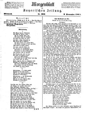 Bayerische Zeitung. Mittag-Ausgabe (Süddeutsche Presse) Mittwoch 2. November 1864