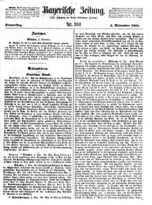 Bayerische Zeitung. Mittag-Ausgabe (Süddeutsche Presse) Donnerstag 3. November 1864