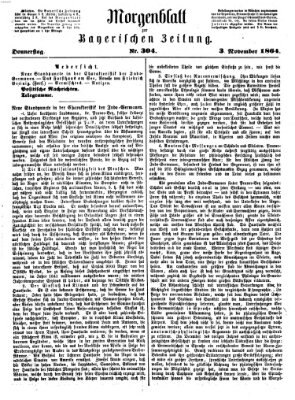 Bayerische Zeitung. Mittag-Ausgabe (Süddeutsche Presse) Donnerstag 3. November 1864