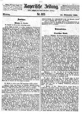 Bayerische Zeitung. Mittag-Ausgabe (Süddeutsche Presse) Montag 21. November 1864